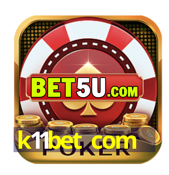 k11bet com